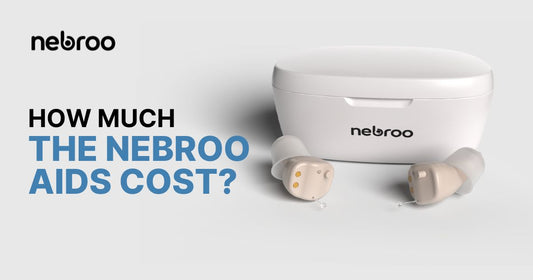 How Much Are Nebroo Hearing Aids?