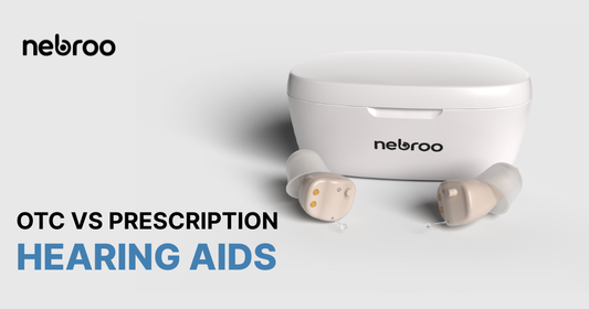 OTC Hearing Aids vs Prescription Hearing Aids: What You Need to Know