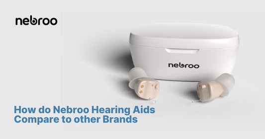How Do Nebroo Hearing Aids Compare To Other Brands?